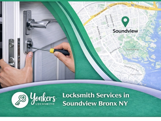 Locksmith services in Soundview Bronx NY